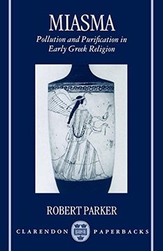 portada Miasma: Pollution and Purification in Early Greek Religion (Clarendon Paperbacks) (in English)