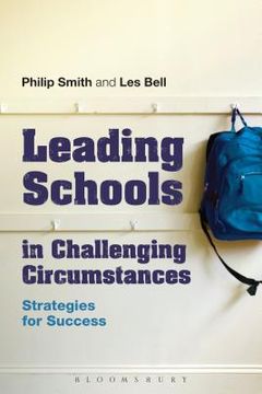 portada Leading Schools in Challenging Circumstances (en Inglés)
