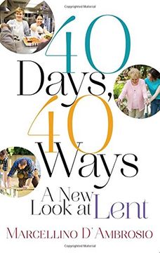 portada 40 Days, 40 Ways: A New Look at Lent (en Inglés)