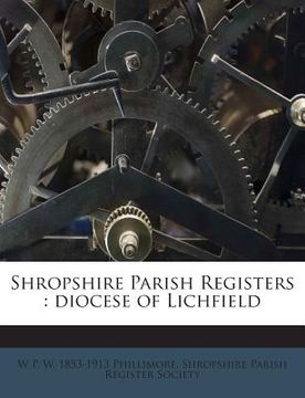 portada Shropshire Parish Registers: Diocese of Lichfield (en Inglés)
