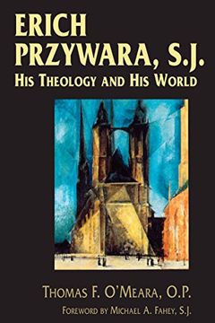 portada Erich Przywara, S. J. His Theology and his World (en Inglés)