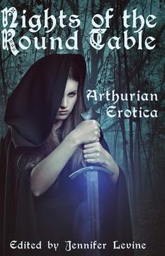 portada Nights of the Round Table: Arthurian Erotica (in English)
