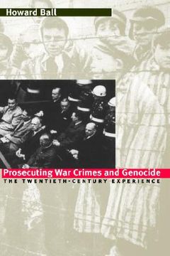 portada prosecuting war crimes and genocide: the twentieth-century experience (en Inglés)