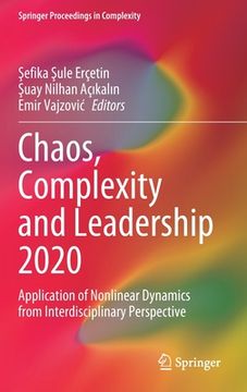 portada Chaos, Complexity and Leadership 2020: Application of Nonlinear Dynamics from Interdisciplinary Perspective (en Inglés)