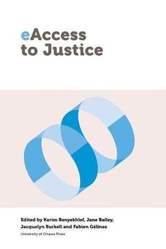 portada Eaccess to Justice (Law, Technology and Media)