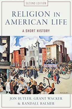 portada Religion in American Life: A Short History (en Inglés)