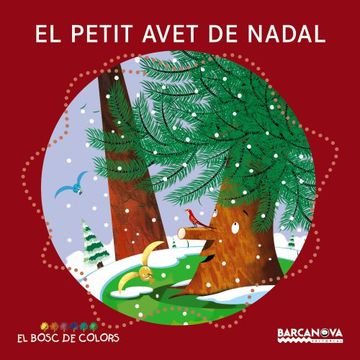 portada El Petit Avet de Nadal (Llibres Infantils i Juvenils - el Bosc de Colors) 