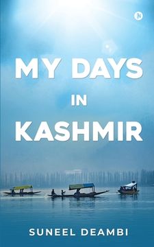 portada My Days in Kashmir (en Inglés)
