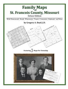 portada Family Maps of St. Francois County, Missouri (en Inglés)