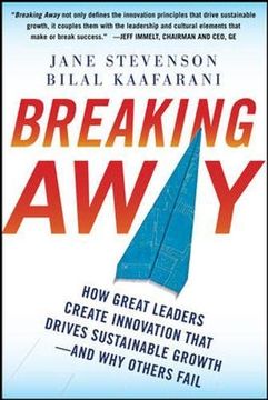 portada Breaking Away: How Great Leaders Create Innovation That Drives Sustainable Growth--And why Others Fail (en Inglés)