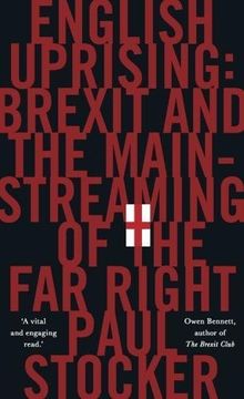 portada English Uprising: Brexit and the Mainstreaming of the Far-Right