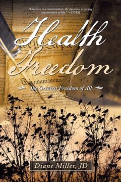 portada Health Freedom: The Greatest Freedom of All