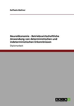 portada Neuroökonomie. Betriebswirtschaftliche Anwendung von deterministischen und indeterministischen Erkenntnissen (German Edition)