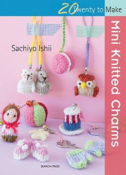 portada Mini Knitted Charms (Twenty to Make) (en Inglés)