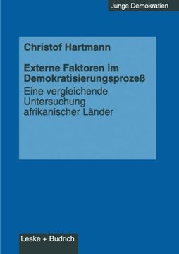 portada Externe Faktoren im Demokratisierungsprozeß: Eine vergleichende Untersuchung afrikanischer Länder (Junge Demokratien) (German Edition)
