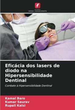 portada Eficácia dos Lasers de Diodo na Hipersensibilidade Dentinal: Combate à Hipersensibilidade Dentinal