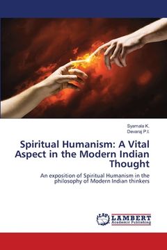 portada Spiritual Humanism: A Vital Aspect in the Modern Indian Thought