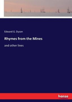portada Rhymes from the Mines: and other lines (in English)