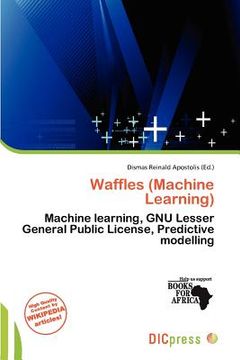 waffles (machine learning) (en Inglés)