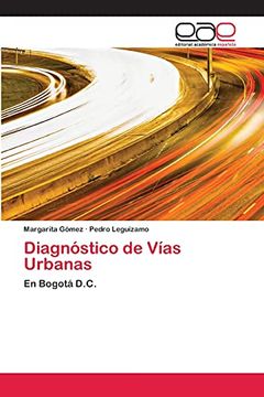 portada Diagnóstico de Vías Urbanas: En Bogotá D. C.