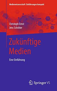 portada Zukünftige Medien: Eine Einführung (en Alemán)