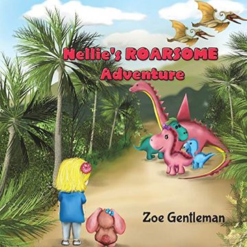 portada Nellie's Roarsome Adventure (en Inglés)