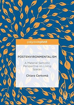 portada Postenvironmentalism: A Material Semiotic Perspective on Living Spaces (en Inglés)