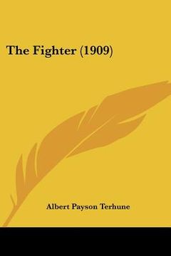 portada the fighter (1909) (en Inglés)
