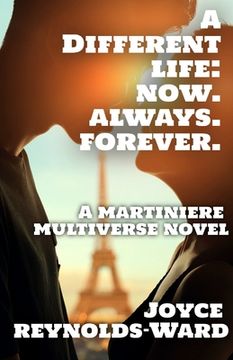 portada A Different Life: A Martiniere Multiverse Novel (in English)