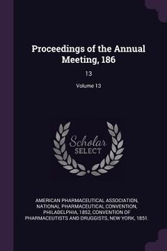 portada Proceedings of the Annual Meeting, 186: 13; Volume 13 (in English)