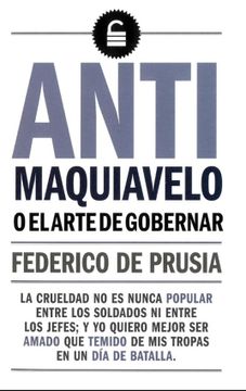 portada Anti Maquiavelo o el Arte de Gobernar (in Spanish)