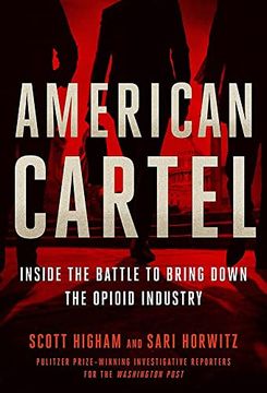 portada American Cartel: Inside the Battle to Bring Down the Opioid Industry (en Inglés)