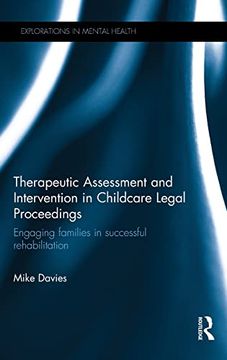 portada Therapeutic Assessment and Intervention in Childcare Legal Proceedings: Engaging Families in Successful Rehabilitation