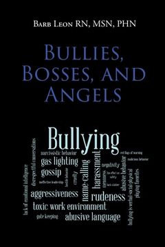 portada Bullies, Bosses, and Angels: Second Edition (en Inglés)