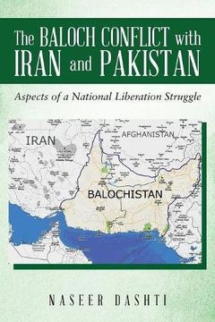 portada The Baloch Conflict with Iran and Pakistan: Aspects of a National Liberation Struggle