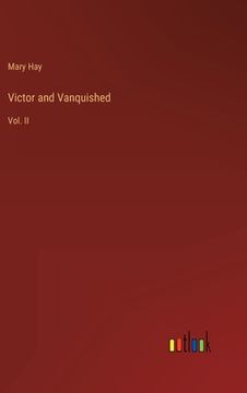 portada Victor and Vanquished: Vol. II (en Inglés)
