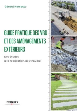 portada Guide pratique des VRD et des aménagements extérieurs: Des études à la réalisation des travaux (en Francés)