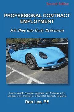 portada Professional Contract Employment: Job Shop into Early Retirement (en Inglés)