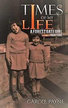 portada Times of my Life: A Forest Gate Girl: Part one (en Inglés)