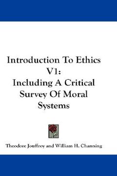 portada introduction to ethics v1: including a critical survey of moral systems
