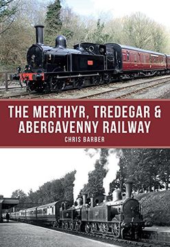 portada The Merthyr, Tredegar & Abergavenny Railway (en Inglés)