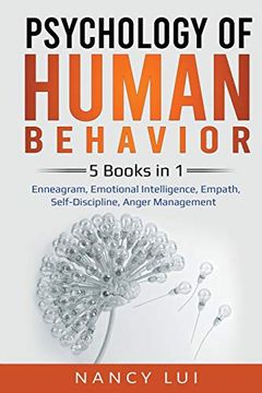 portada Psychology of Human Behavior: 5 Books in 1 - Enneagram, Emotional Intelligence, Empath, Self-Discipline, Anger Management (en Inglés)