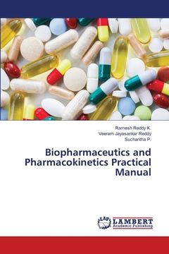 portada Biopharmaceutics and Pharmacokinetics Practical Manual (en Inglés)