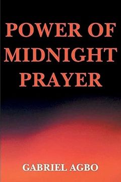 portada Power of Midnight Prayer: Volume 1 (in English)