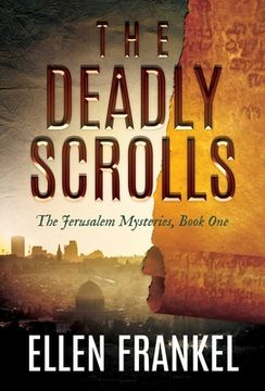 portada The Deadly Scrolls (en Inglés)
