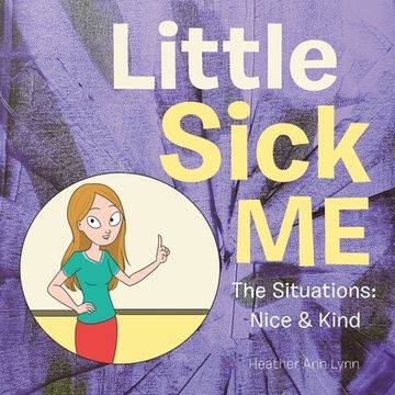 portada Little Sick Me: The Situations: Nice & Kind (en Inglés)
