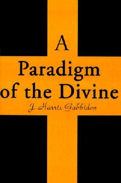 portada a paradigm of the divine (in English)