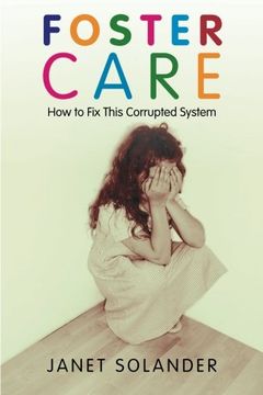 portada Foster Care: How to Fix this Corrupted System