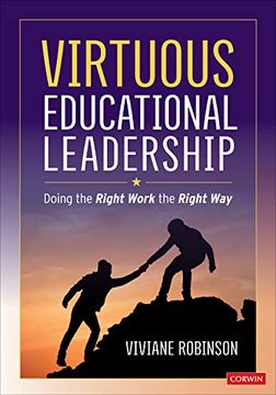 portada Virtuous Educational Leadership: Doing the Right Work the Right way (en Inglés)