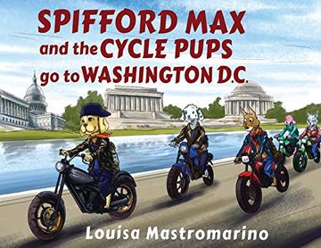 portada Spifford max and the Cycle Pups go to Washington, D. Cy (in English)